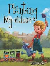 Planting My Values