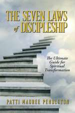 The Seven Laws of Discipleship