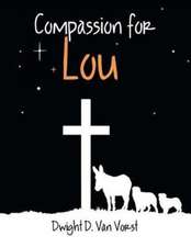 Compassion for Lou