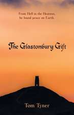 The Glastonbury Gift