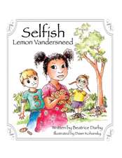 Selfish Lemon Vandersneed