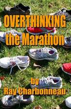 Overthinking the Marathon