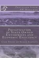 Privatization of State Owned Enterprises and Economic Efficiency: Case Study of Sudan Airways