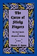 The Curse of Sticky Fingers