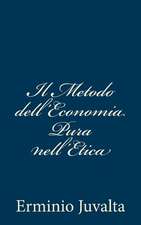 Il Metodo Dell'economia Pura Nell'etica