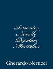 Sessanta Novelle Popolari Montalesi