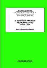 Il Diritto Di Famiglia Nel Mondo Arabo: Costanti E Sfide