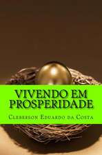 Vivendo Em Prosperidade