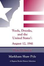 Fools, Drunks, and the United States