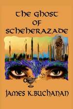 The Ghost of Scheherazade