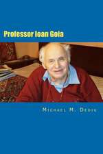 Professor Ioan Goia