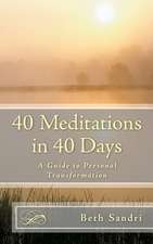 40 Meditations in 40 Days