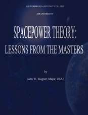 Spacepower Theory