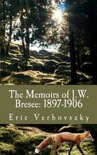 The Memoirs of J.W. Bresee