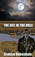 The Ace in the Hole