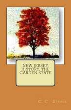 New Jersey History, the Garden State