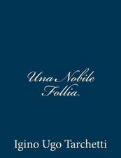 Una Nobile Follia