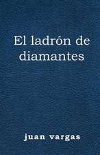 El Ladron de Diamantes