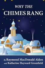 Why the Chimes Rang (Illustrated)