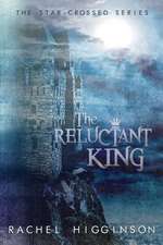 The Reluctant King