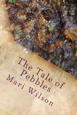 The Tale of Pebbles