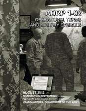 Operational Terms and Military Symbols, Adrp 1-02, 31 August 2012: The Bunnyrific Adventures of Juni the Wonderbunny