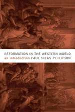 Reformation in the Western World: An Introduction