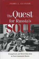 The Quest for Russia's Soul