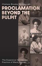 Proclamation Beyond the Pulpit