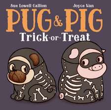 Pug & Pig Trick-Or-Treat