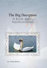 Brown, C: Big Deception