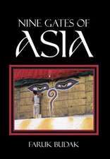 Nine Gates of Asia