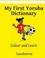 My First Yoruba Dictionary