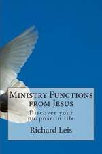 Ministry Functions from Jesus