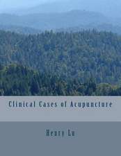 Clinical Cases of Acupuncture