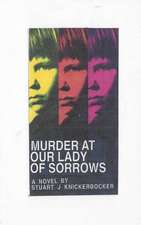 Murder at Our Lady of Sorrows