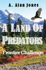 A Land of Predators