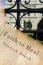 Faith to Heal