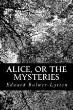 Alice, or the Mysteries