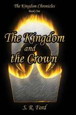 The Kingdom and the Crown