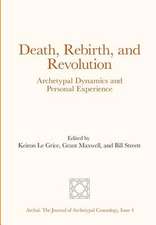 Death, Rebirth, and Revolution