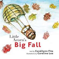 Little Acorn's Big Fall