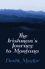 The Irishman's Journey to Montana