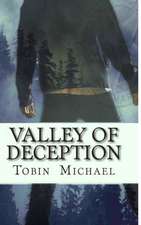 Valley of Deception: Jake Mathews, U.S. Marshal Series