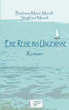 Eine Reise Ins Ungewisse