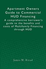 Apartment Owners Guide to Commercial HUD Financing