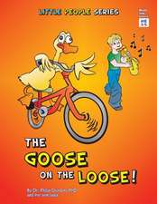 The Goose on the Loose!