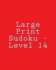 Large Print Sudoku - Level 14