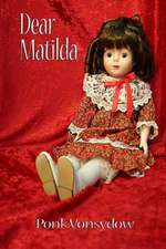 Dear Matilda