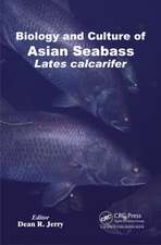 Biology and Culture of Asian Seabass Lates Calcarifer